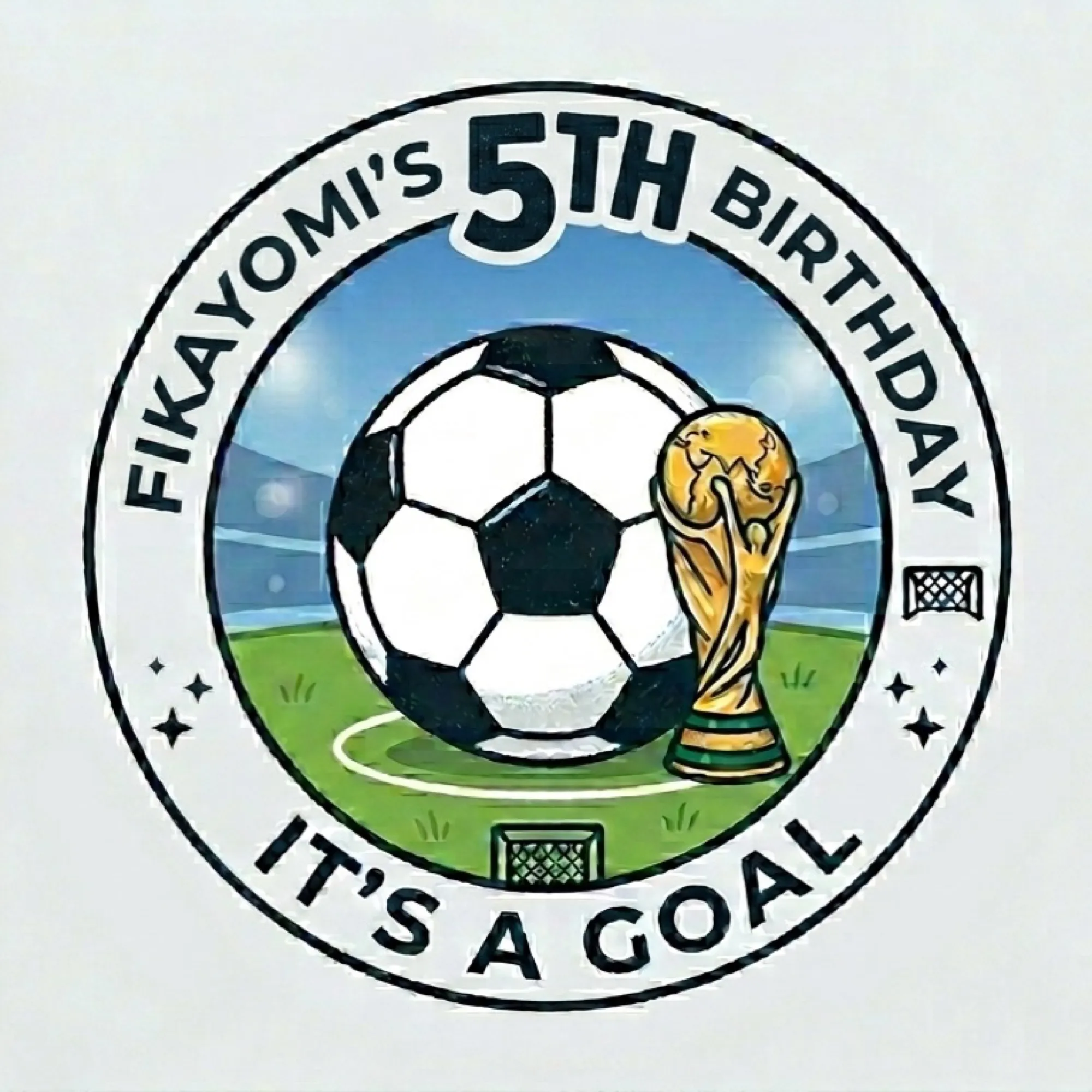 Fikayomi's 5th Birthday “It's a goal” badge